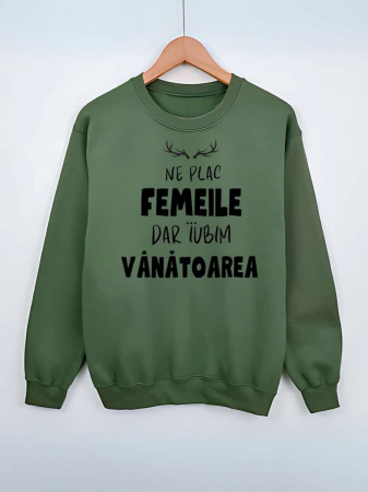 Hanorace fara gluga pentru vanatori - HANORAC FARA GLUGA BARBATESC PERSONALIZAT - Ne plac femeile... dar iubim vanatoarea