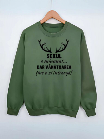 Hanorace fara gluga pentru vanatori - HANORAC FARA GLUGA BARBATESC PERSONALIZAT - Sexul e minunat... Dar vanatoarea tine o zi intraga