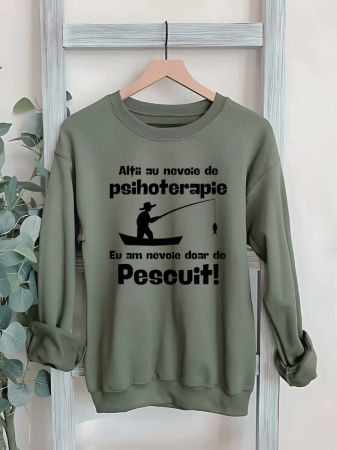 Hanorace fara gluga pentru pescari - HANORAC FARA GLUGA BARBATESC PERSONALIZAT - Altii au nevoie de psihoterapie. Eu am nevoie doar de pescuit