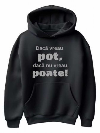 Hanorace personalizate damă - HANORAC PERSONALIZAT DAMA -  Daca vreu, pot. Daca nu vreau, poate