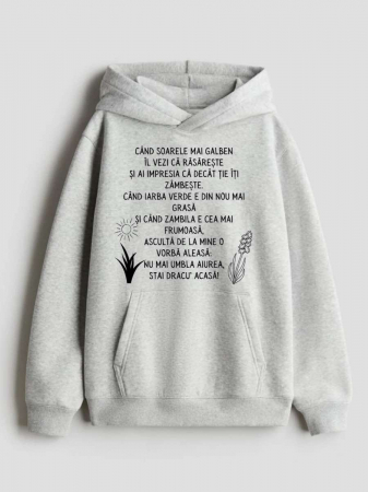 Hanorace personalizate damă - HANORAC PERSONALIZAT DAMA -  Cand soarele mai galben il vezi ca rasareste