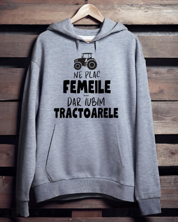 Hanorace cu Tractoare - HANORAC PERSONALIZAT PENTRU BARBATI - Ne plac femeile... dar iubim tractoarele