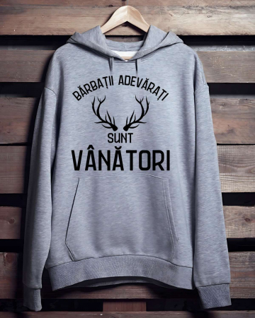 Hanorace vanatori - HANORAC PERSONALIZAT PENTRU VANATORI - Barbatii adevarati sunt vanatori