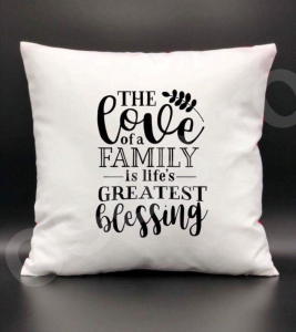 Perne personalizate - Pernă - Love of family - greatest blessing