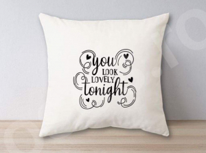 Perne personalizate - Pernă - You look lovely tonight