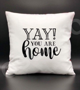 Perne personalizate - Pernă - Yay you are home