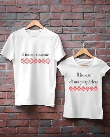 Seturi pentru cupluri - TRICOURI DE CUPLU - O iubesc straşnic. Il iubesc di ma prapadesc