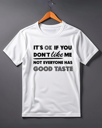 Tricouri care merg la munca - TRICOU PERSONALIZAT PENTRU BARBATI  - It's ok if you don't like me