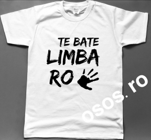 Tricouri rele - Tricou barbatesc - Te bate limba Romana