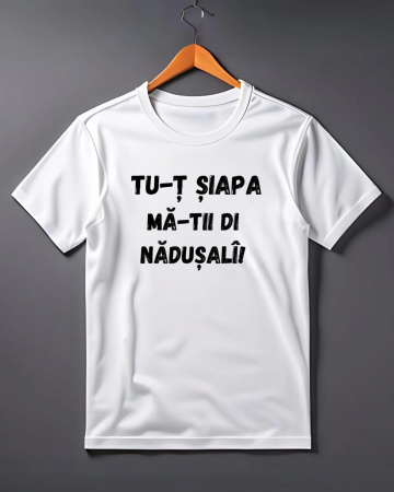 Tricouri de vacanta - TRICOU PERSONALIZAT PENTRU BARBATI - Tu-T Siapa Ma-Tii Di Nadusali