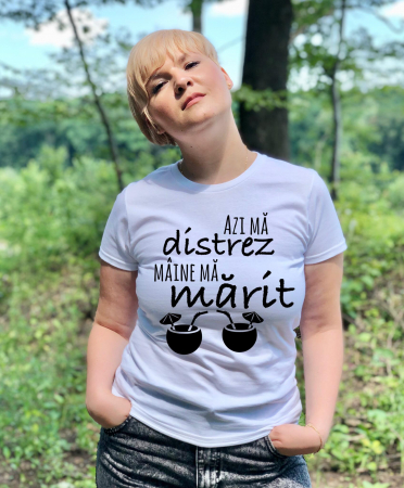 Căsătorie - Tricou damă personalizat - Azi Ma Distrez Maine Ma Marit