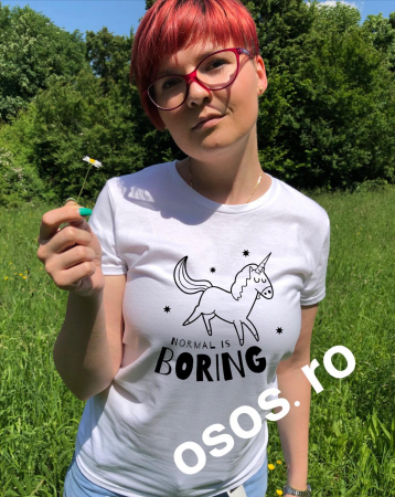 Tricouri personalizate damă - Tricou damă personalizat - Normal Is Boring