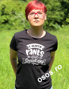 Tricouri Antisocial - Tricou dama - I hate pants and socializing