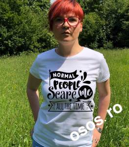 Tricouri Antisocial - Tricou dama - Normal people scare me
