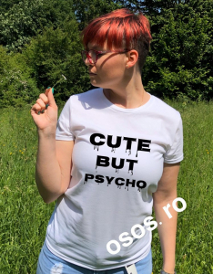 Tricouri de agatat - Tricou dama - Cute but psycho
