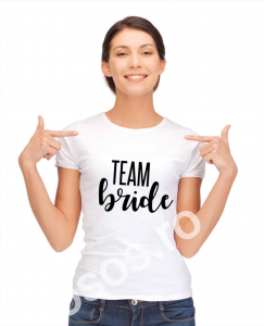 Căsătorie - Tricou damă personalizat Team Bride