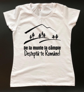 Tricouri motivationale - Tricou damă personalizat - Deşteaptă-te Române!