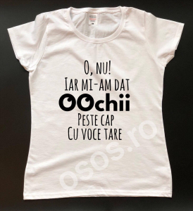 Tricouri personalizate - Tricou damă personalizat - Iar mi-am dat ochii peste cap cu voce tare