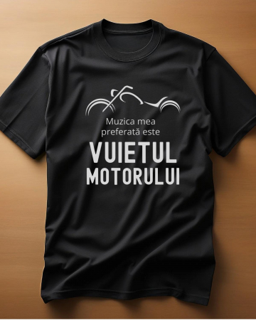 Tricouri cu Motoare - TRICOU PERSONALIZAT PENTRU BARBATI - Muzica mea preferata este vuietul motorului