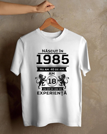 Tricouri personalizate - TRICOU PERSONALIZAT PENTRU BARBATI - Nascut in ... nu am ...am ... cu... de ani experienta