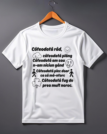 Tricouri personalizate bărbaţi - TRICOU PERSONALIZAT PENTRU BARBATI - Cateodata rad, cateodata plang