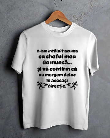 Tricouri care merg la munca - TRICOU PERSONALIZAT PENTRU BARBATI - M-am intalnit acuma cu cheful meu de munca...