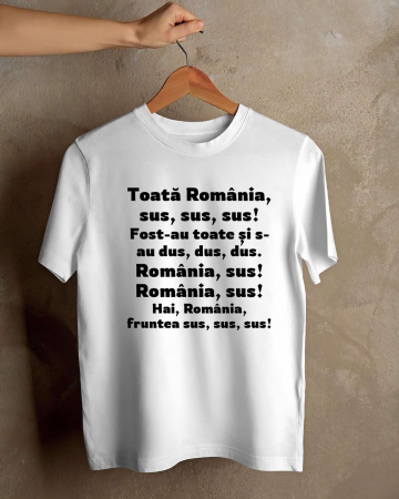 Tricouri aniversare - TRICOU PERSONALIZAT PENTRU BARBATI - Toata Romania, sus, sus, sus!