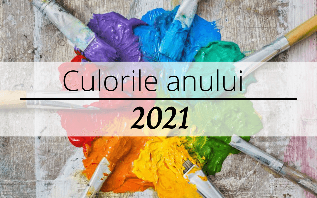 Culorile anului 2021