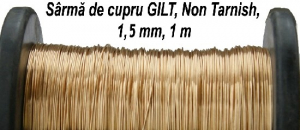 Sarma de modelaj - Sarma GILT - de cupru aurie - Non Tarnish - moale - 1,5 mm - 1 metru
