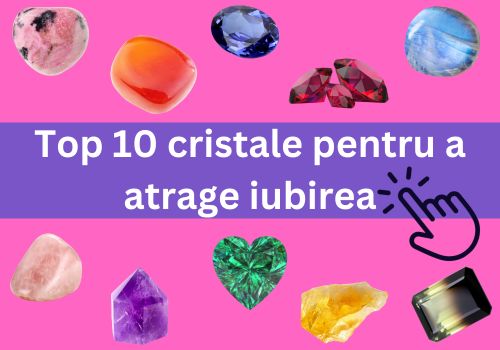 Top 10 cristale pentru a atrage iubirea