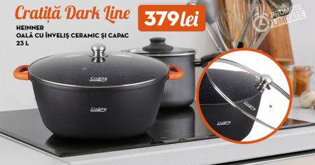 PROMOTII - Cratita 23 L, Dark Line, cu invelis ceramic si capac, inductie