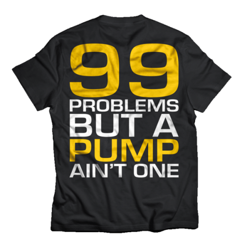 Dedicated T-shirt 99 Problems