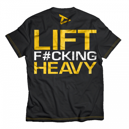 Echipament - Dedicated T-Shirt ' Lift F#cking Heavy '