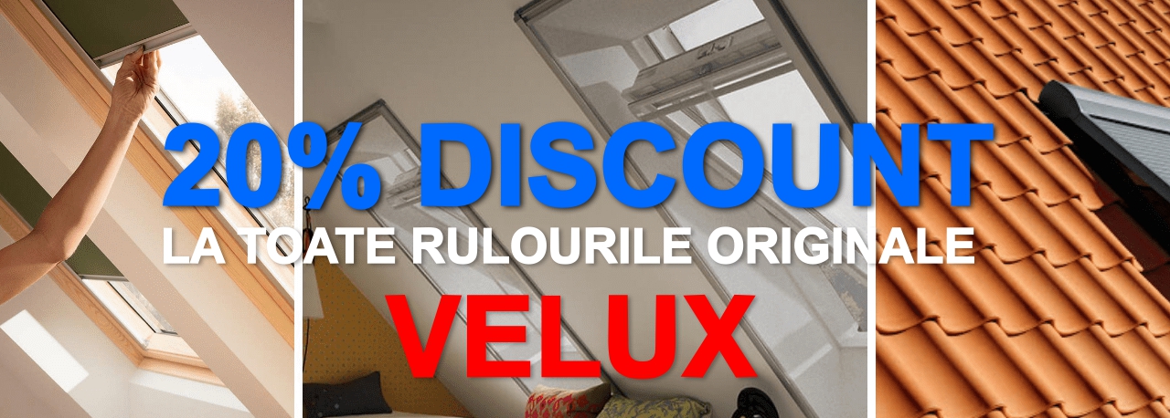 20% DISCOUNT LA ACCESORIILE ORIGINNALE VELUX