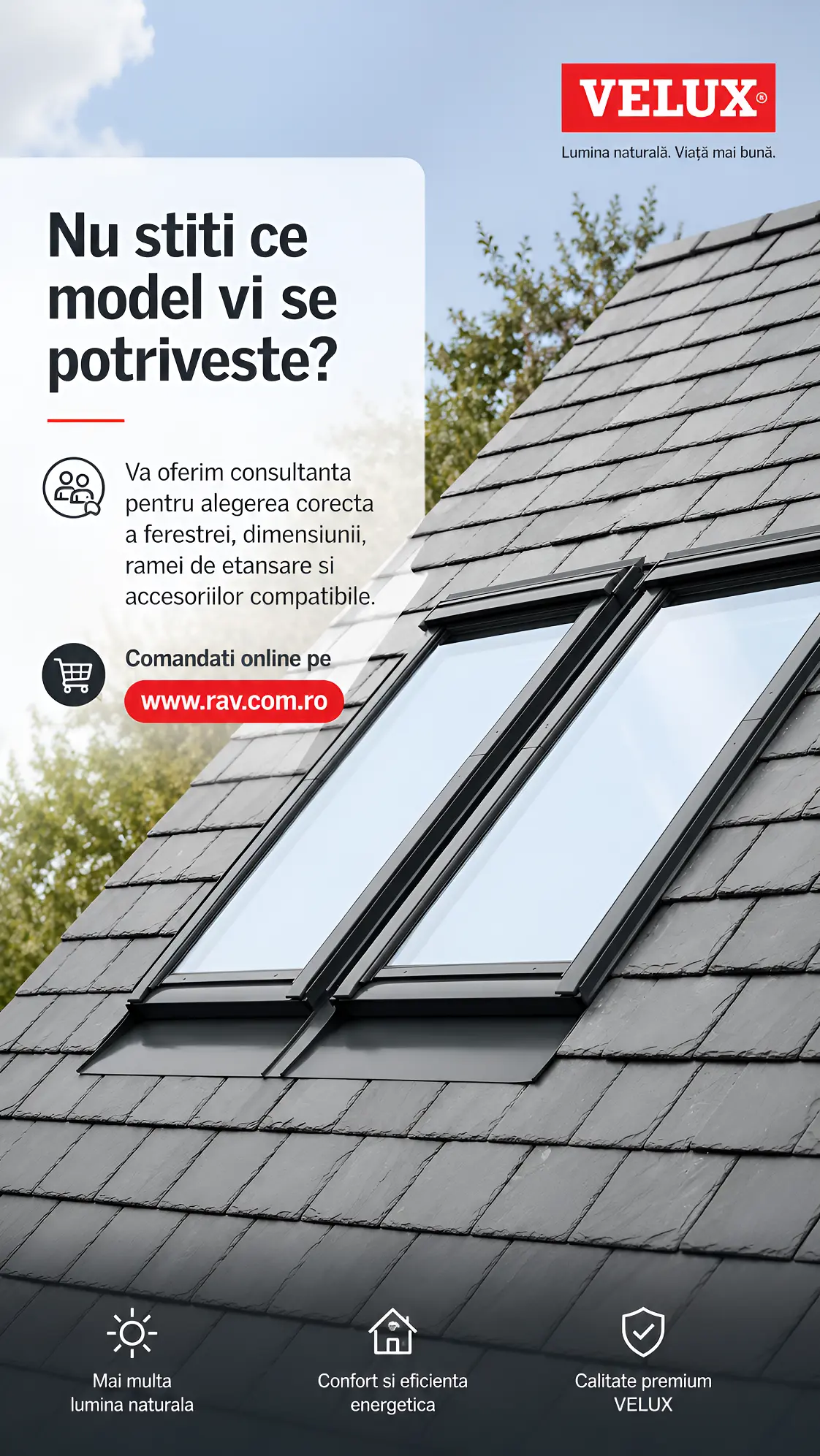 Consultata pentru alegerea ferestrelor VELUX