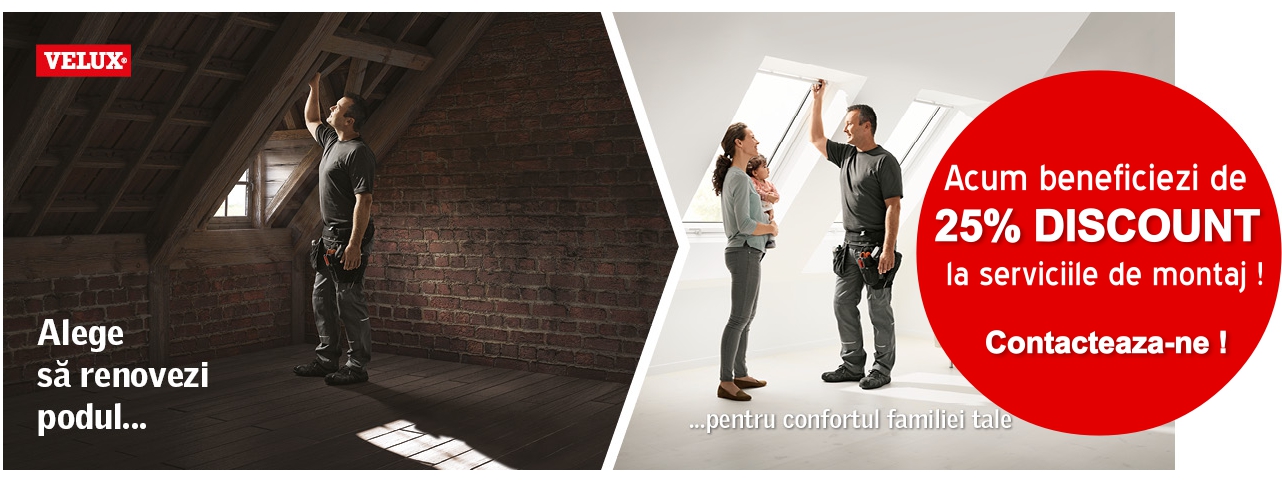 Campanie montaj ferestre VELUX - 25% Discount