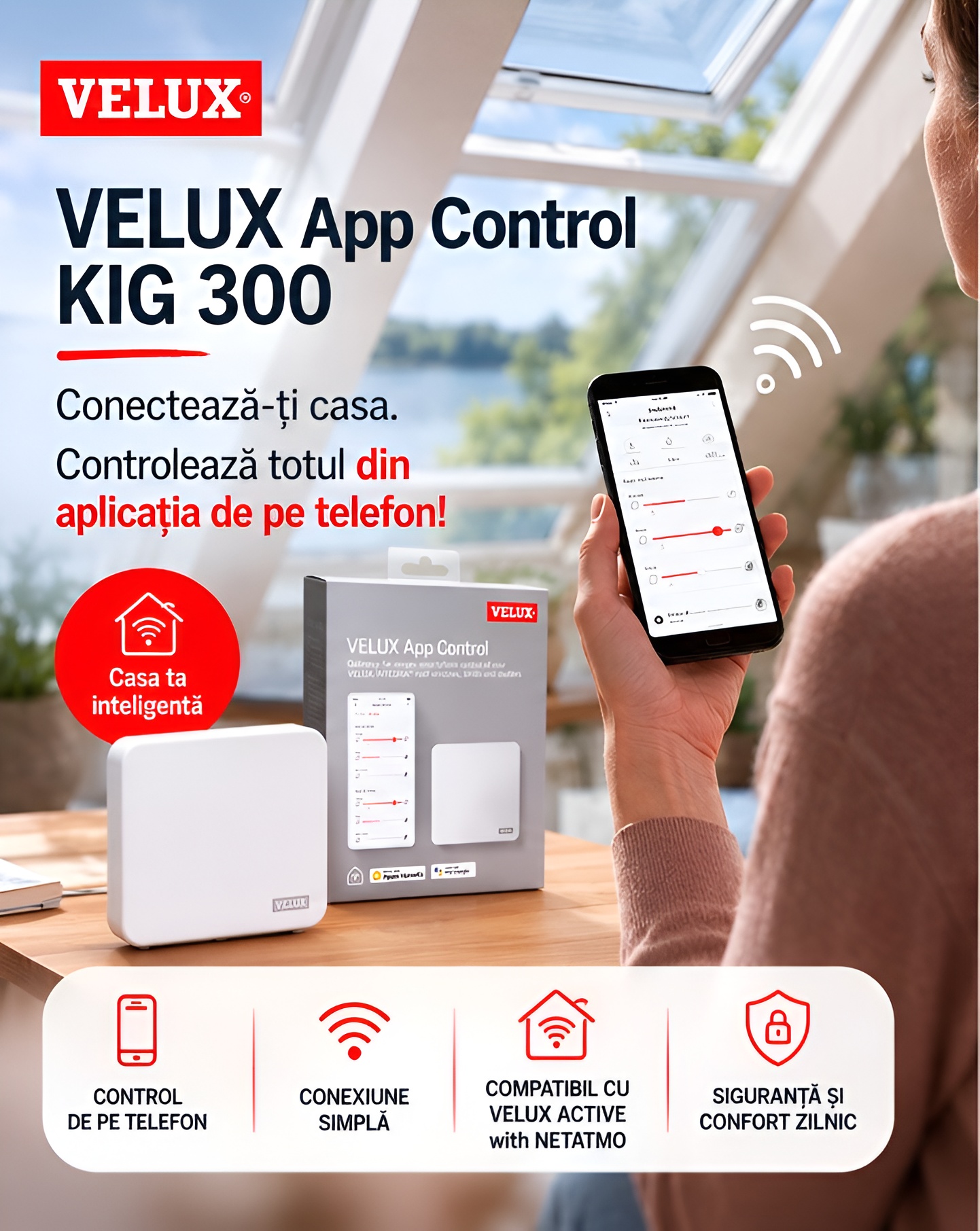 VELUX App Control KIG 300 - controleaza ferestrele si accesoriile VELUX direct de pe telefon