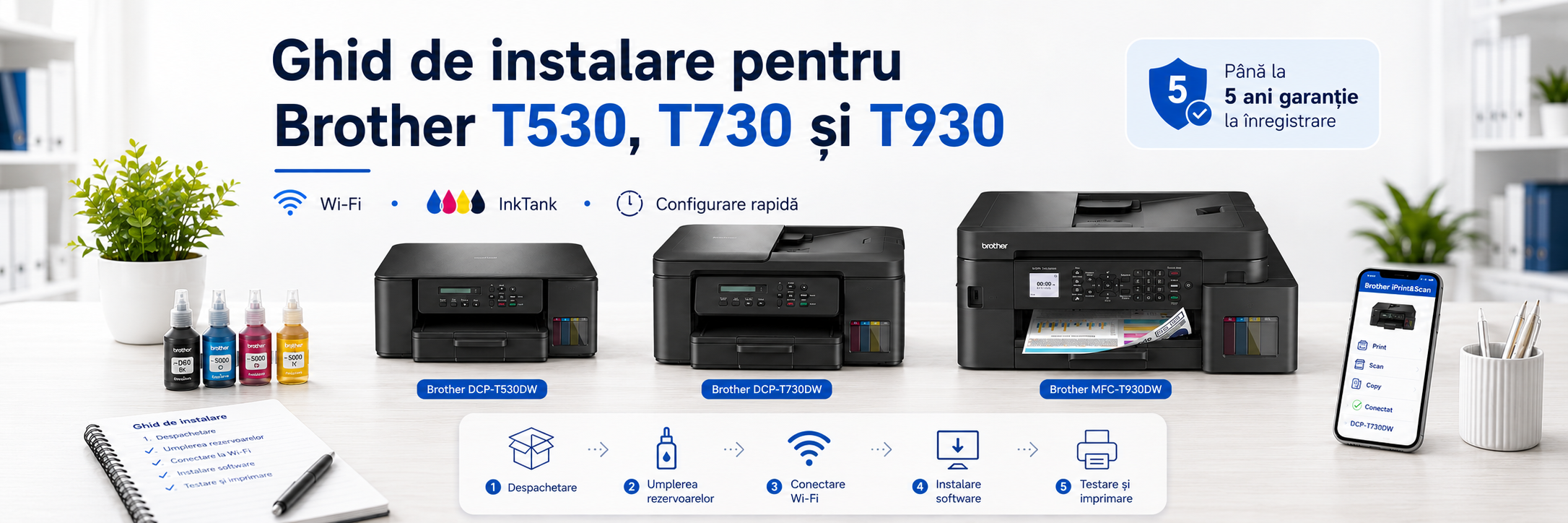 Ghid instalare imprimante Brother T530, T730 și T930