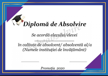 Diplome de Absolvire - Diplome de absolvire