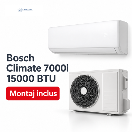 Aer conditionat 18000BTU - Montaj inclus Bosch Climate 7000i 15000 BTU