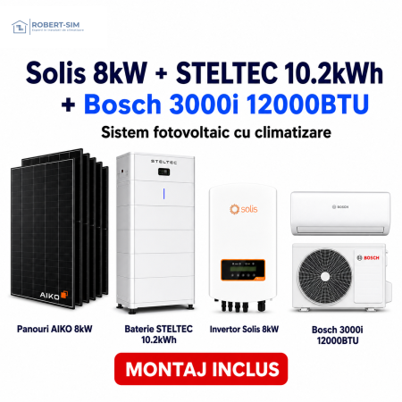 Sisteme Fotovoltaice - Sistem fotovoltaic monofazat cu invertor Solis 8kW + baterie STELTEC 10.2kWh + panouri AIKO + aer conditionat Bosch 3000i 12000BTU