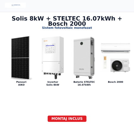 Sistem fotovoltaic monofazat cu invertor Solis 8kW + baterie STELTEC exterior 16.07kWh + panouri AIKO + aer conditionat Bosch 2000 [0]
