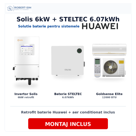Sisteme Fotovoltaice - Sistem pentru acumulator Huawei cu invertor Solis 6kW + baterie STELTEC 6.07kWh + aer conditionat Goldsense 12000BTU
