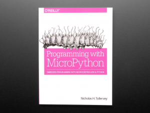Carti - Programarea cu MicroPython - de Nicholas H. Tollervey