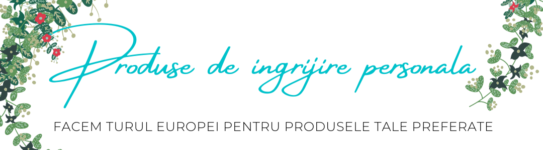 Produse ingrijire personala