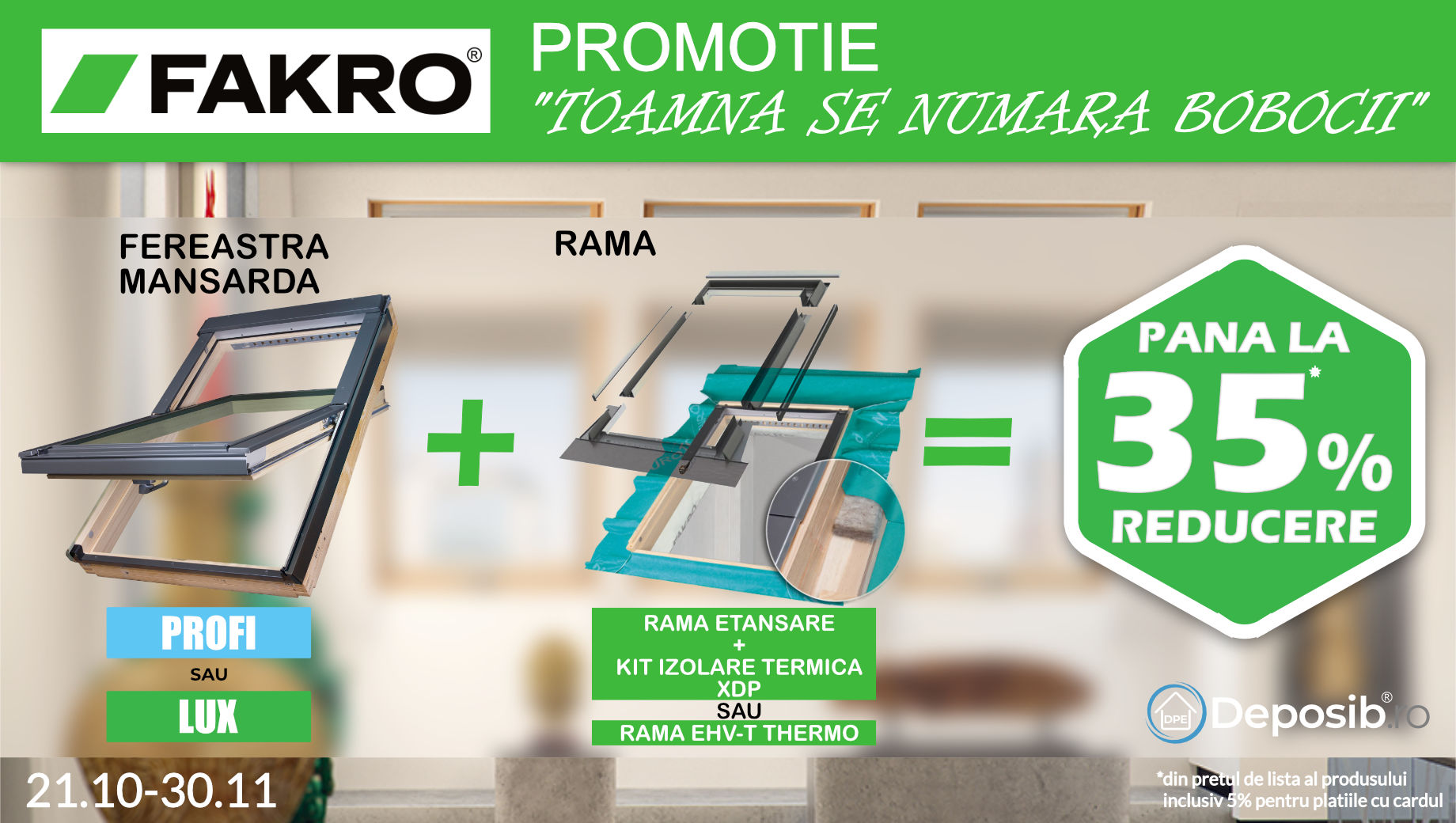 Promoție FAKRO: Reducere de până la 35% la Ferestrele de Mansardă PROFI și LUX!