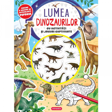 Carti de colorat - Lumea dinozaurilor - Cu activitati si jocuri captivante Mimorello EK7031