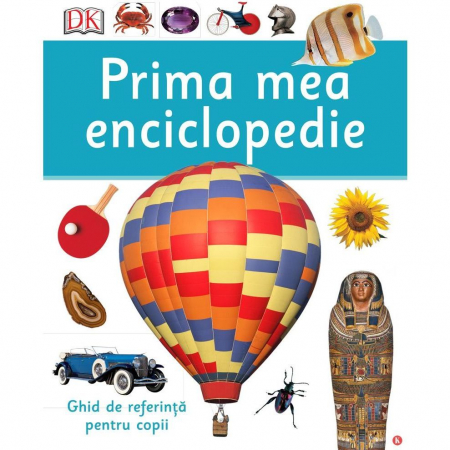 Atlase si enciclopedii pentru copii - Prima mea enciclopedie Editura Kreativ EK5073