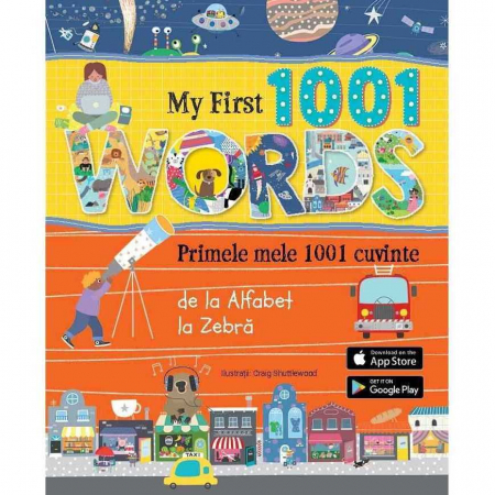 Atlase si enciclopedii pentru copii - Primele mele 1001 cuvinte cu aplicatie gratuita Editura Kreativ EK6633