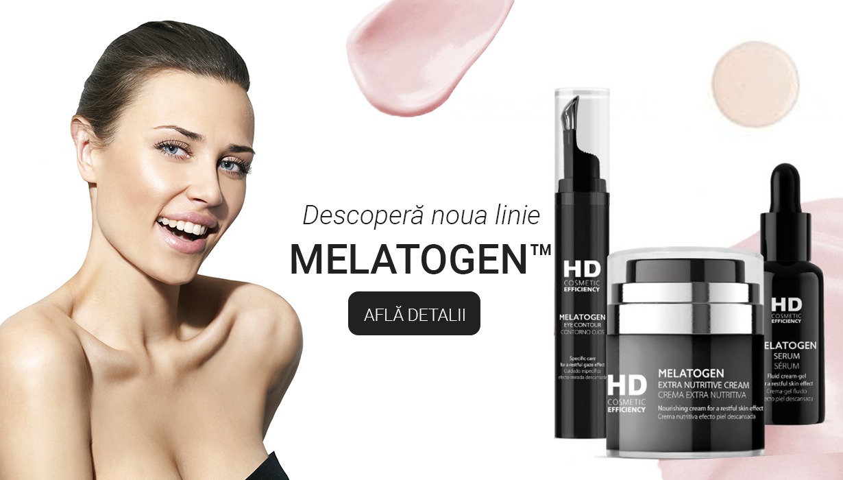 HD™ noua linie Melatogen